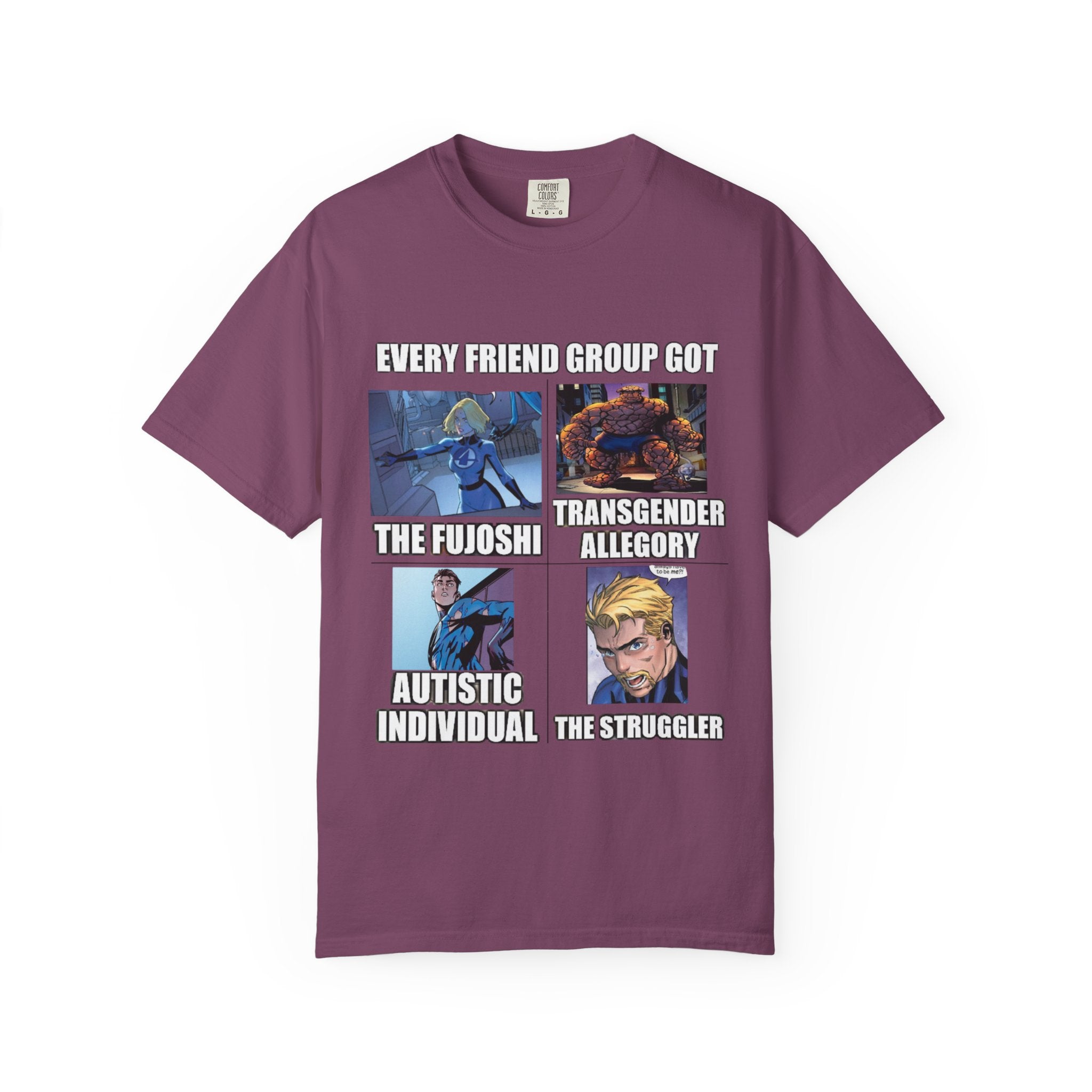 Meme Group-Character Graphic T-Shirt — "Every Friend Group Got" Front & "LOOK Different" Back