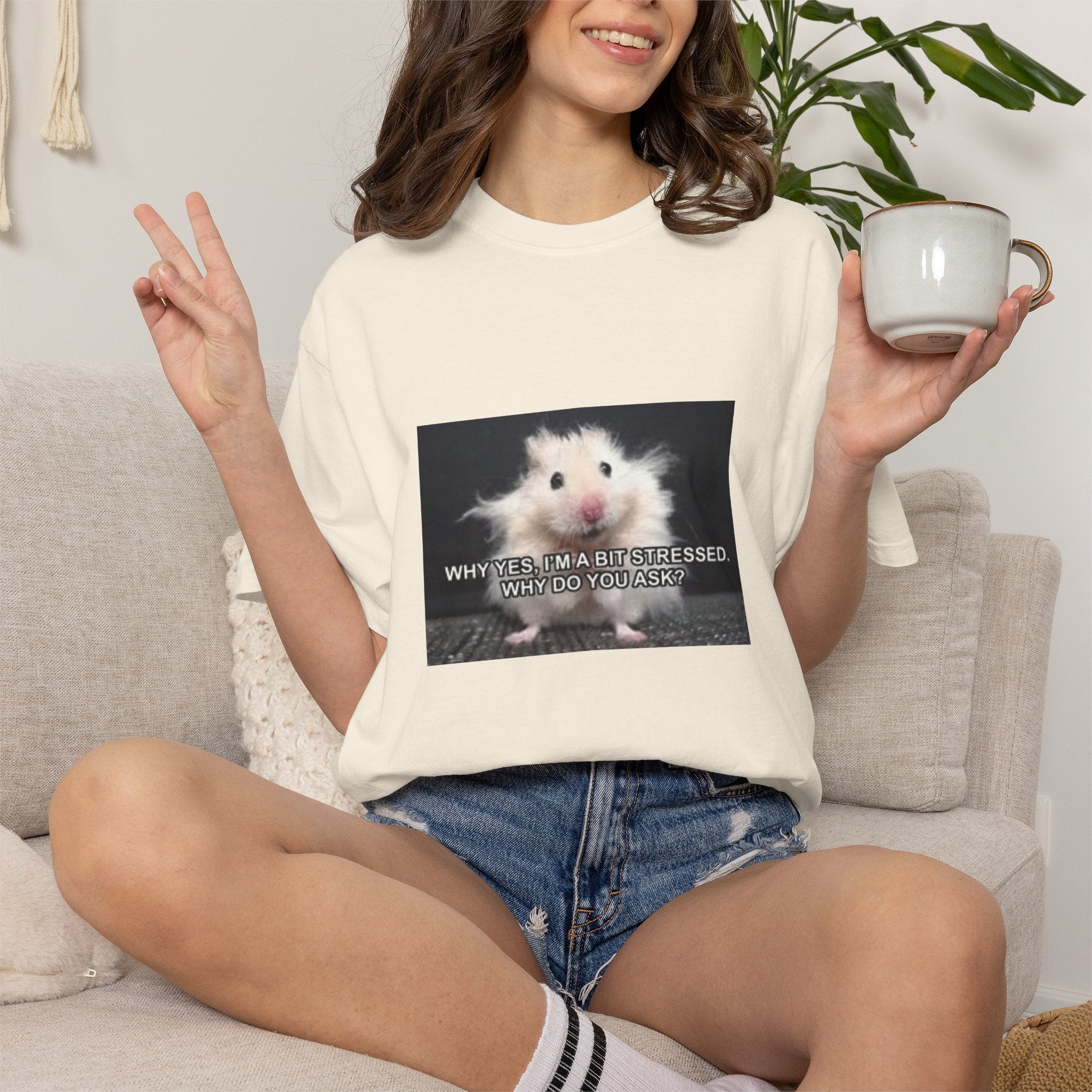 Cute Hamster Graphic Tee — "Why Yes, I’m Stressed. Whaddya Got?"
