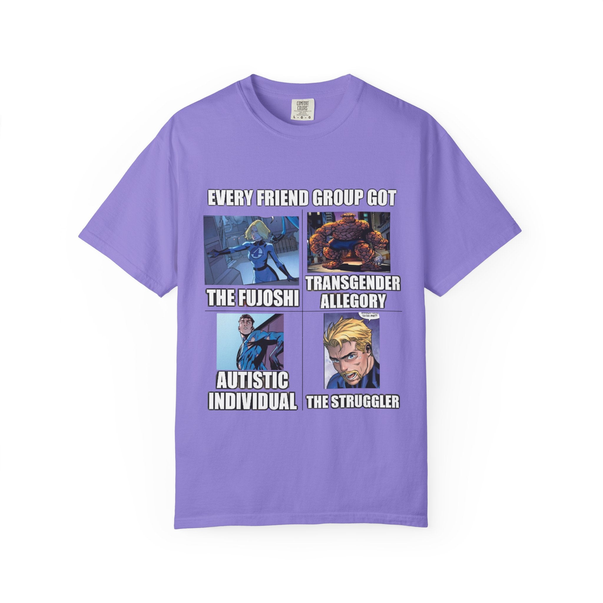 Meme Group-Character Graphic T-Shirt — "Every Friend Group Got" Front & "LOOK Different" Back