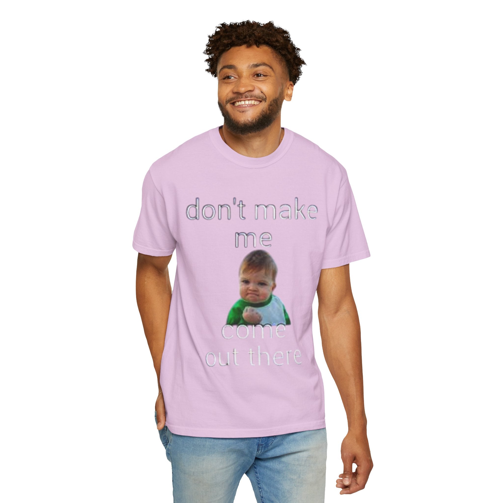 Don't Make Me Come Out Here Baby Meme T-Shirt — 'Look Different' Graphic Tee