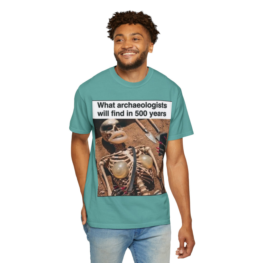T-Shirt — "What archaeologists will find in 500 years" Graphic Tee (LOOK Different Back)