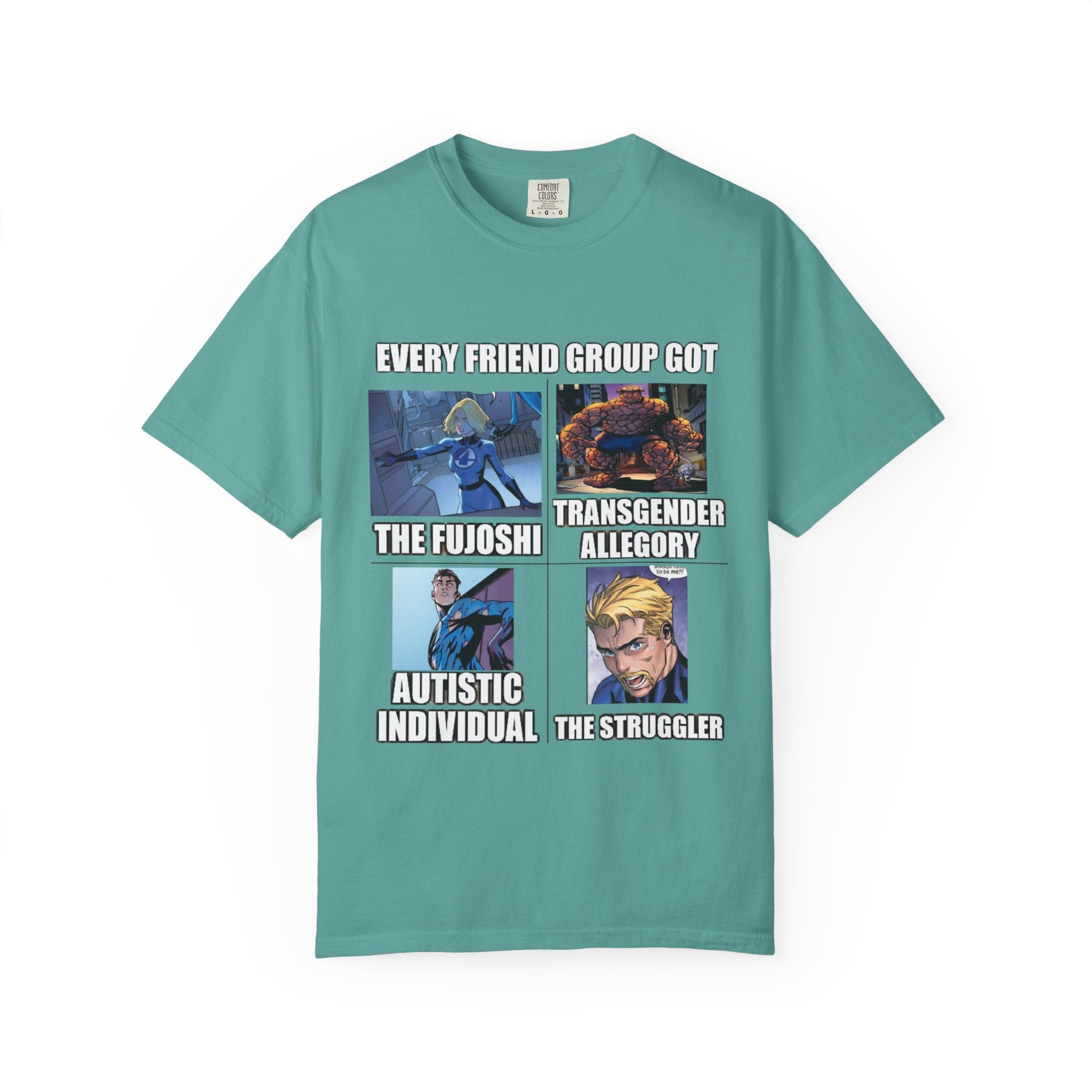 Meme Group-Character Graphic T-Shirt — "Every Friend Group Got" Front & "LOOK Different" Back
