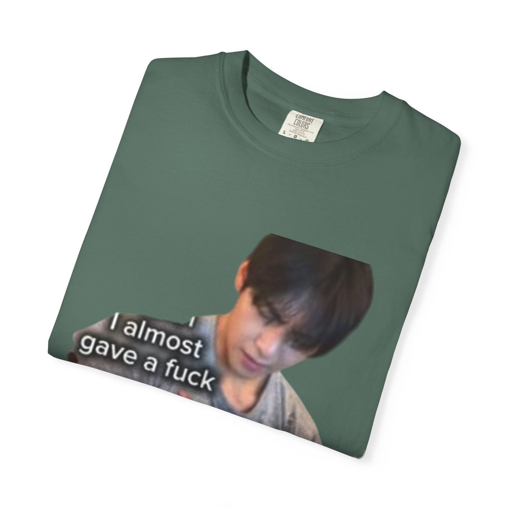 T-Shirt — 'I Almost Gave a F***' Meme Graphic Tee (Front Photo, Back "LOOK DIFFERENT")