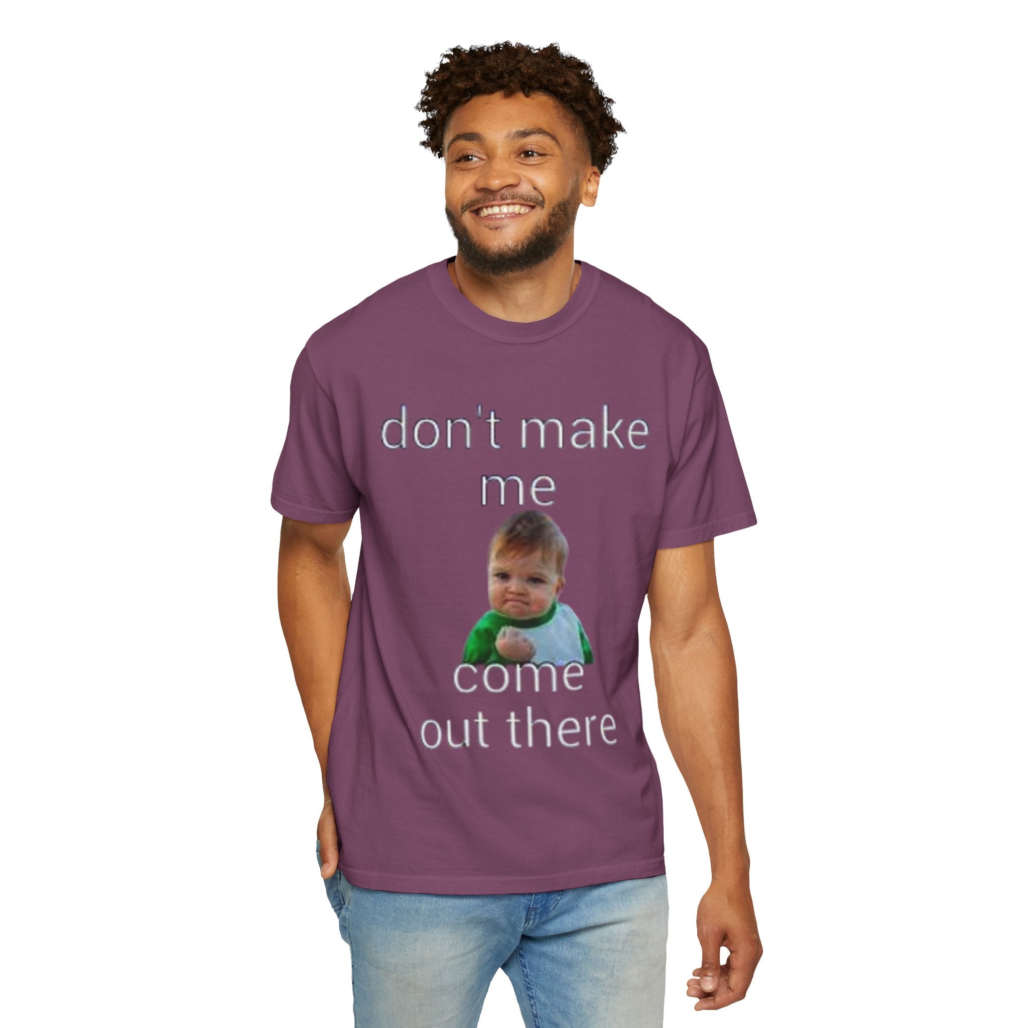 Don't Make Me Come Out Here Baby Meme T-Shirt — 'Look Different' Graphic Tee